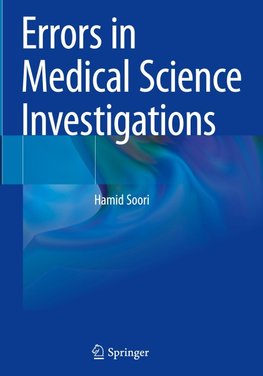 Errors in Medical Science Investigations
