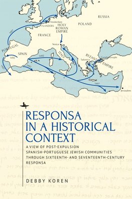 Responsa in a Historical Context