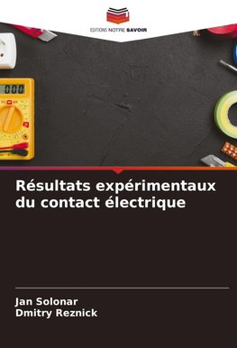 Résultats expérimentaux du contact électrique