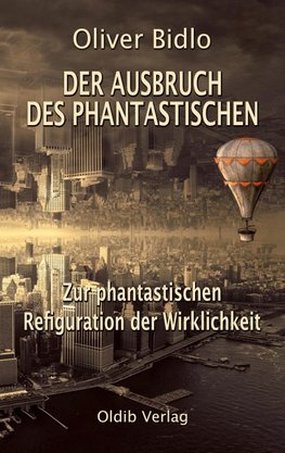 Der Ausbruch des Phantastischen