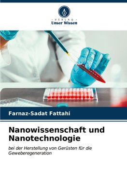 Nanowissenschaft und Nanotechnologie