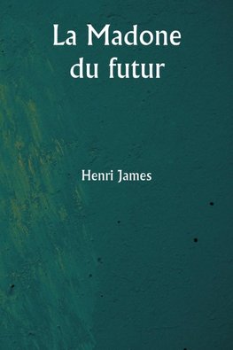 La Madone du futur