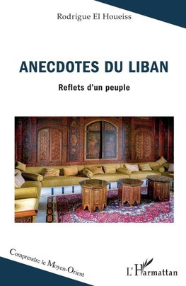 Anecdotes du Liban