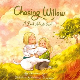 Chasing Willow
