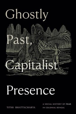 Ghostly Past, Capitalist Presence