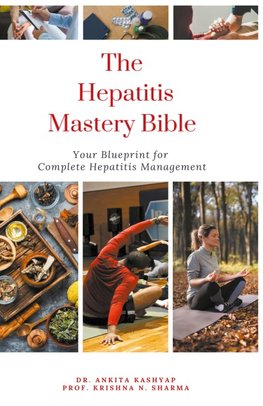 The Hepatitis Mastery Bible