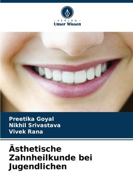 Ästhetische Zahnheilkunde bei Jugendlichen