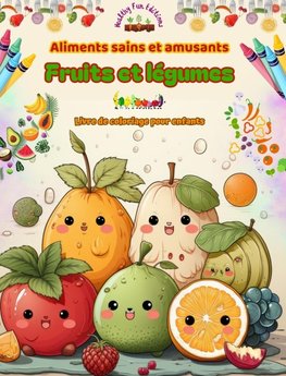 Aliments sains et amusants