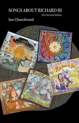 Songs About Richard III 2023 Revised Edition