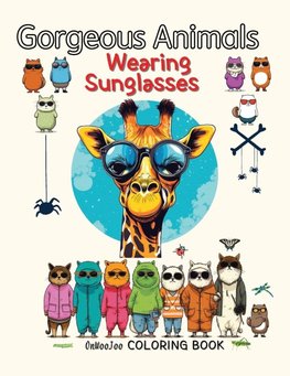 Gorgeous Animals Wearing Sunglasses Coloring Book
