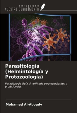 Parasitología (Helmintología y Protozoología)