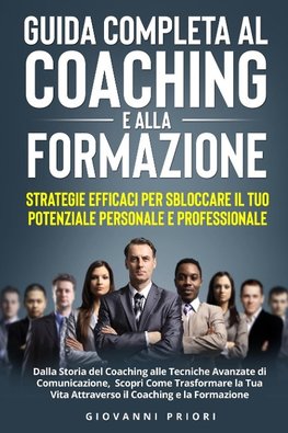 Guida Completa al Coaching e alla Formazione