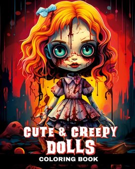 Cute and Creepy Dolls Coloring Book