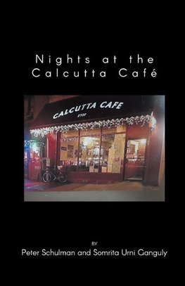 Nights at the Calcutta Café