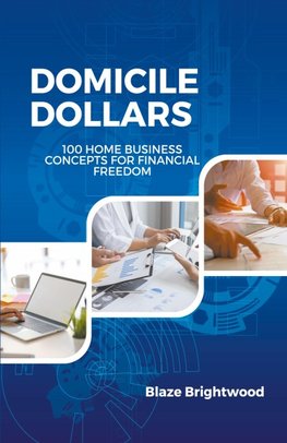 Domicile Dollars
