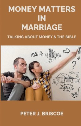 MONEY MATTERS IN MARRIAGE