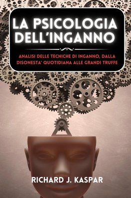 La psicologia dell'inganno