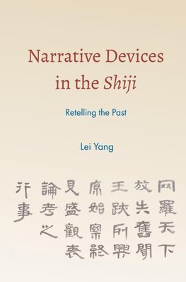 Narrative Devices in the Shiji