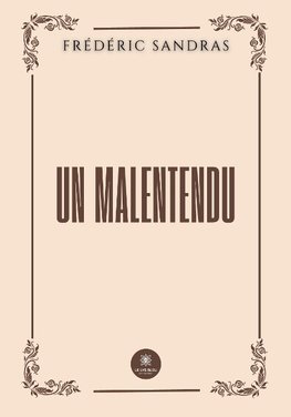 Un malentendu