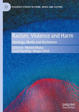 Racism, Violence and Harm