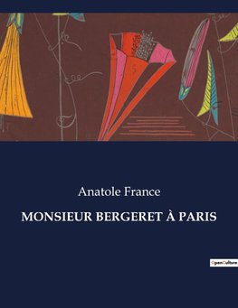 MONSIEUR BERGERET À PARIS