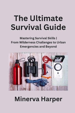 The Ultimate Survival Guide