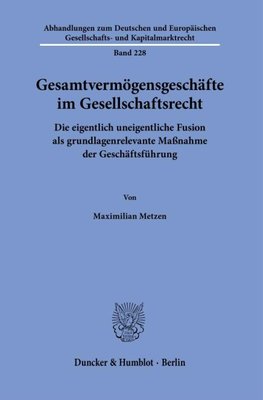 Gesamtvermögensgeschäfte im Gesellschaftsrecht