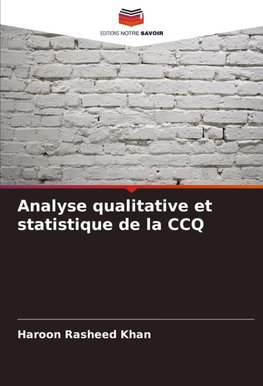 Analyse qualitative et statistique de la CCQ