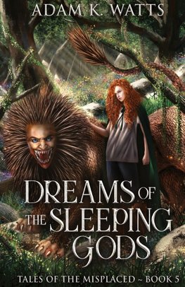 Dreams of the Sleeping Gods