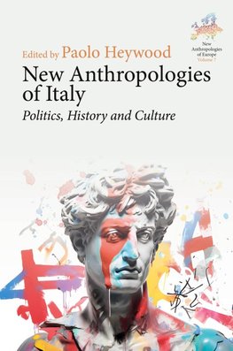 New Anthropologies of Italy
