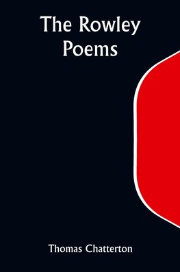 The Rowley Poems