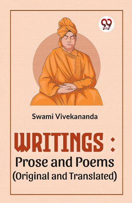 Writings:Prose And Poems (Original And Translated)