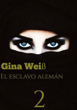 El esclavo alemán 2