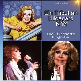 Ein Tribut an <br> Hildegard Knef