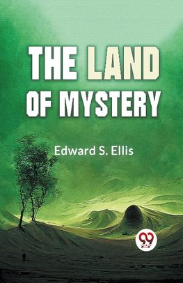 The Land Of Mystery