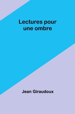 Lectures pour une ombre