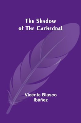 The Shadow of the Cathedral