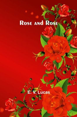 Rose and Rose