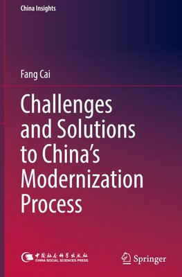 Challenges and Solutions to China's Modernization Process