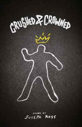 Crushed & Crowned