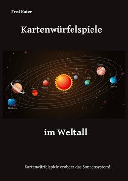 Kartenwürfelspiele im Weltall