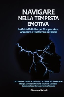 Navigare nella Tempesta Emotiva