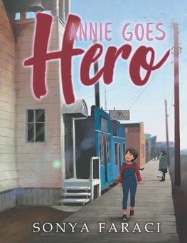 Annie Goes Hero