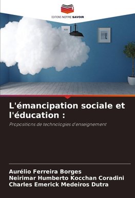 L'émancipation sociale et l'éducation :