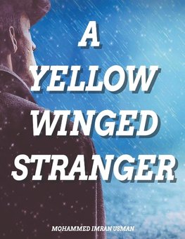 A Yellow-Winged Stranger