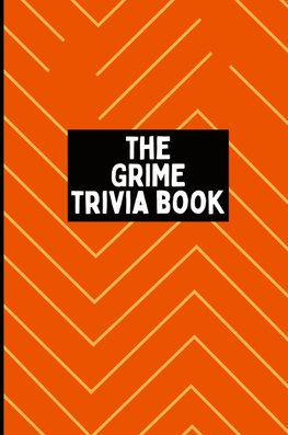 The Grime Trivia Book