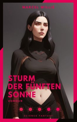 Vondur - Sturm der fünften Sonne