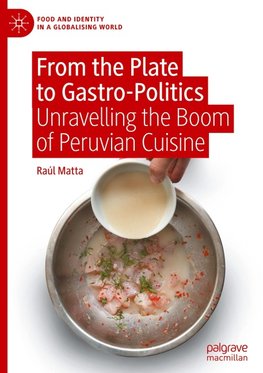 From the Plate to Gastro-Politics