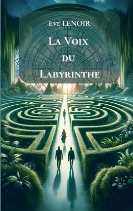 La Voix du Labyrinthe