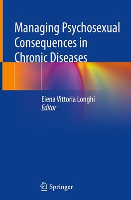 Managing Psychosexual Consequences in Chronic Diseases